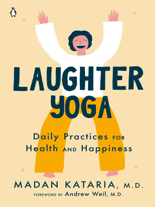 Title details for Laughter Yoga by Madan Kataria, M.D. - Wait list